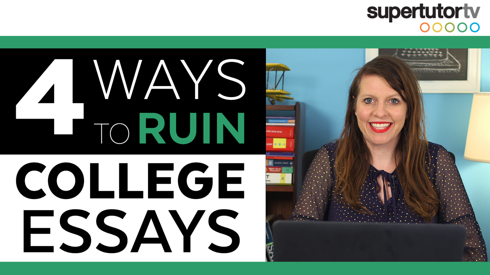 4 Ways To Ruin Your College Essays