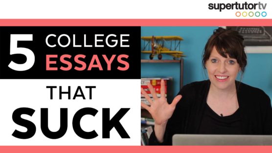 5 College Essays That Suck