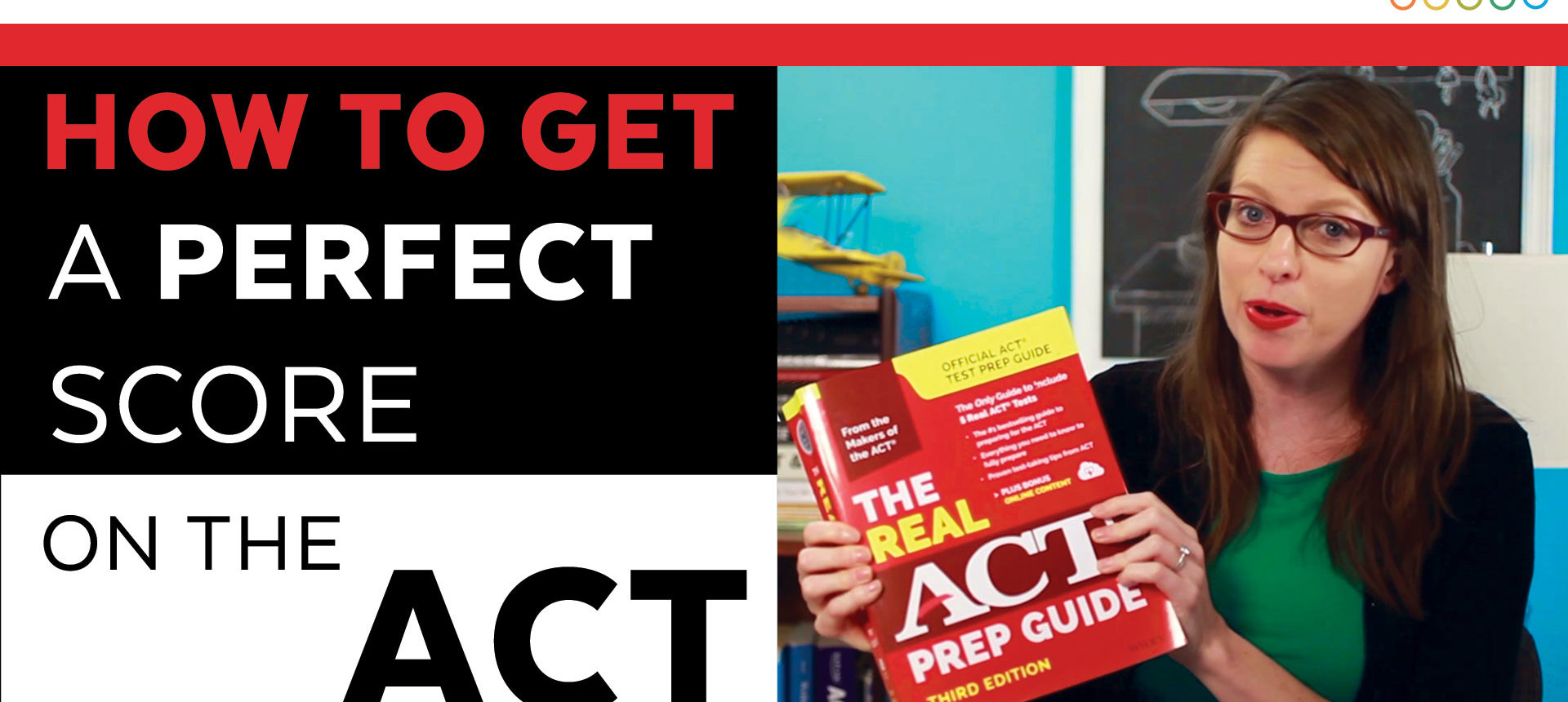 How to Get a Perfect Score on the ACT®: 10 Tips!