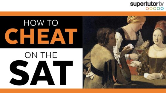 How to Cheat on the SAT®: 5 Ways People Have