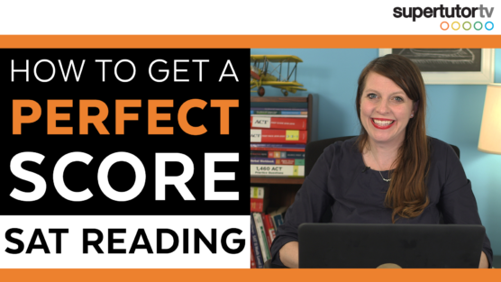 How to Get a PERFECT Score on the SAT® Reading Section!