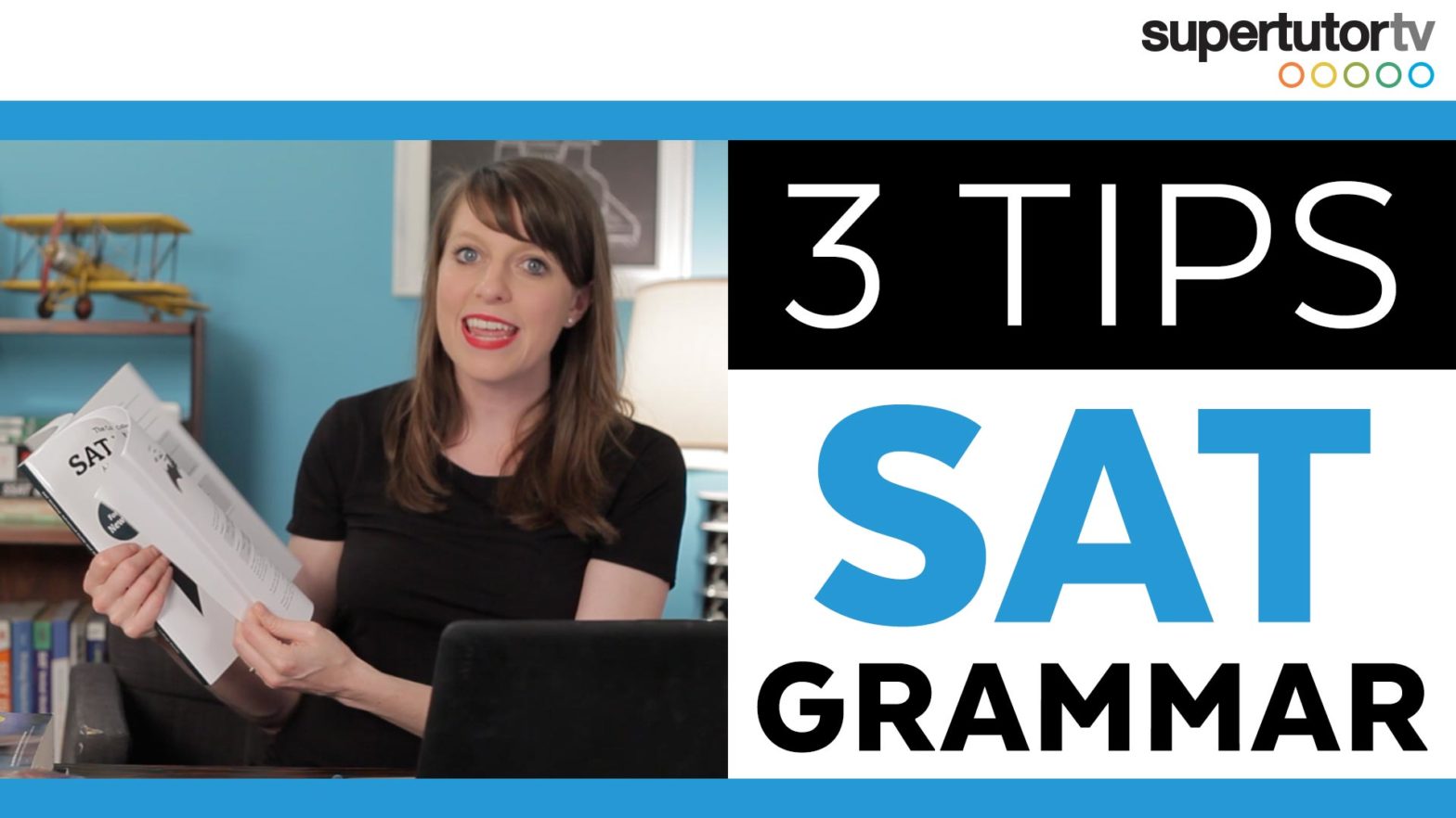 SAT® Grammar Tips: Crush the Writing and Language Section!!