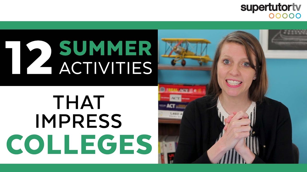12 Summer Activities That Impress Colleges: Overachiever’s Guide to Summer Break