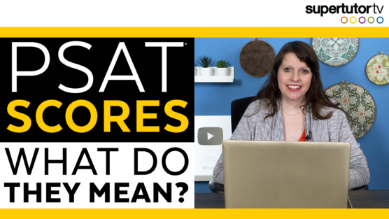 PSAT Scores: What Do They Mean?
