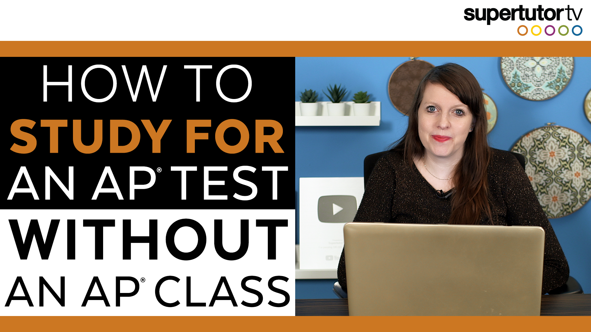 How To Study for an AP Test without an AP Class SupertutorTV