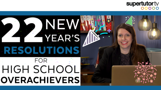 New Year’s Resolutions for Overachieving Teenagers