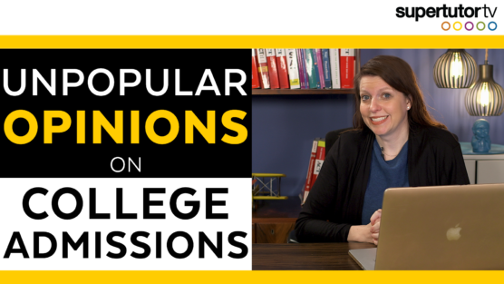 Unpopular Opinions on College Admissions