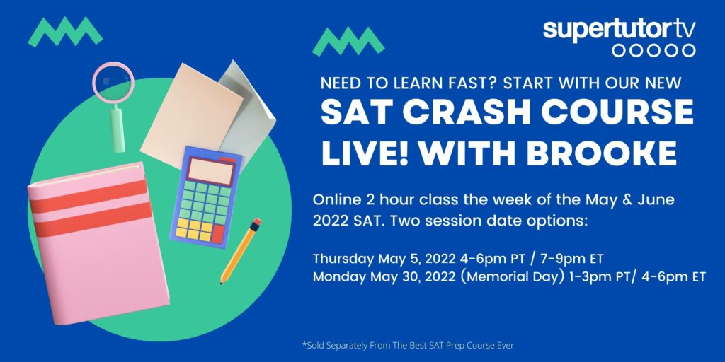 New SAT Crash Course Live! with Brooke 2-hour Strategy Session