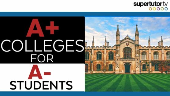 A+ Colleges for A- Students