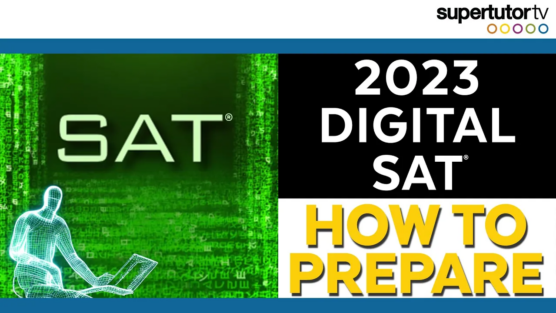 How to Prepare for the Digital SAT in 2023