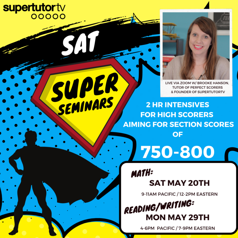 SAT Super Seminars