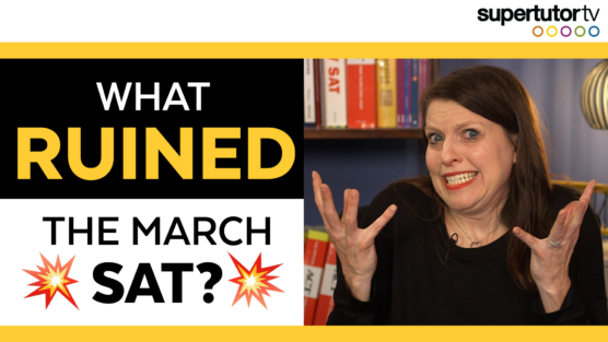 What Ruined the March SAT?