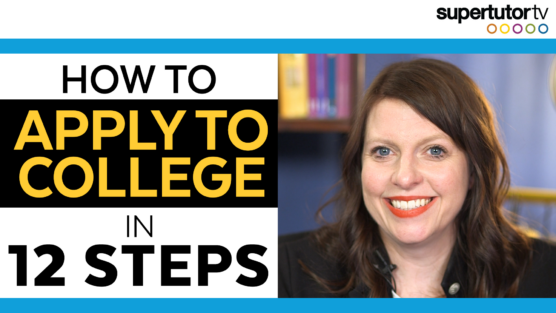 How to Apply to College in 12 Steps