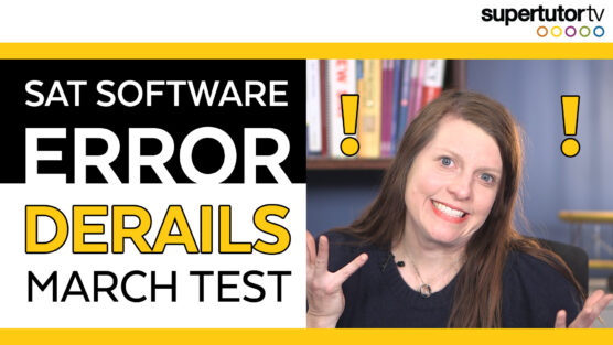 SAT Software Error Derails March Test