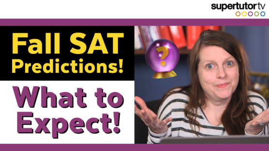 Fall 2025 SAT Predictions! What to Expect!