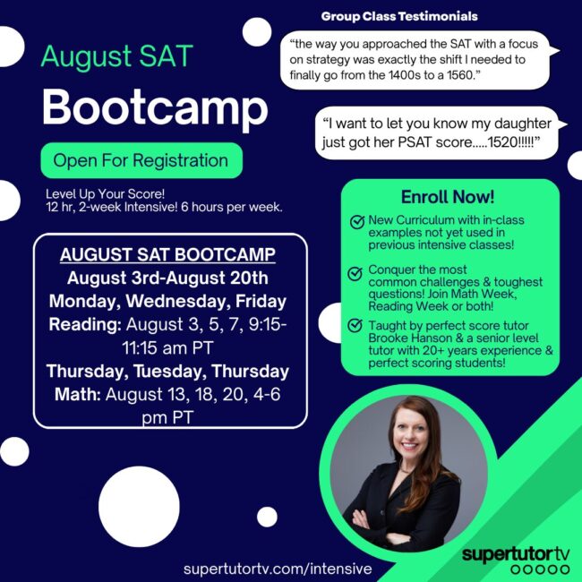 juneaugust SAT Bootcamp